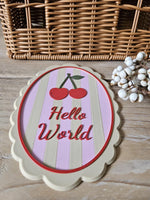 Hello World or She Is Here Baby Plaque: Newborn Photo